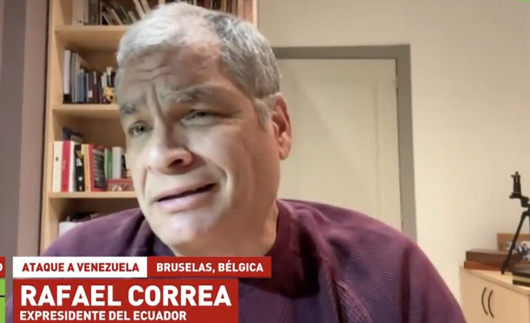  Rafael Correa califica en RT como “regreso a la barbarie” la agresión de EE.UU. contra Venezuela